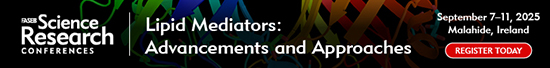 FASEB "Lipid Mediators Advancements and Approaches - Malahide, Ireland, Sept 7-11, 2025 